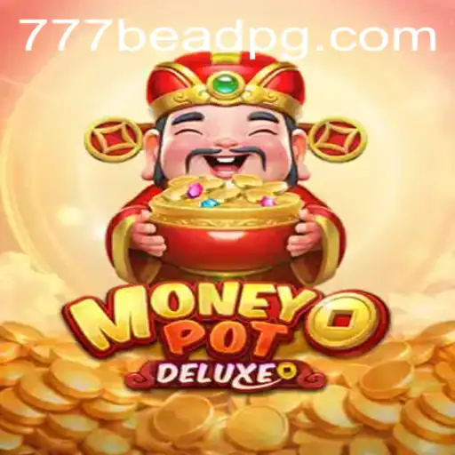 Exploring MoneyPotDELUXE: A Thrilling Dive into the World of BEADPG Gaming